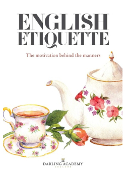 English Etiquette: The Motivation Behind the Manners
