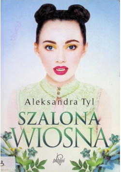 Szalona wiosna