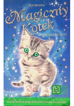 Magiczny Kotek Podwójne kłopoty