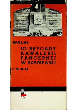 Walki 10 Brygady Kawalerii Pancernej w Szampanii 1940 rok