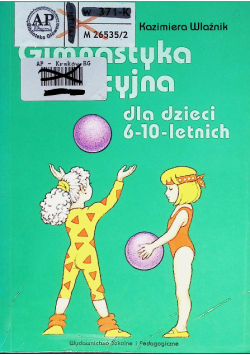 Gimnastyka korekcyjna dla dzieci 6 - 10 letnich