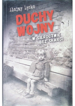 Duchy wojny Tom 7W sieroctwie bez skargi