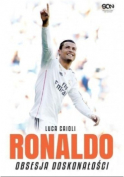 Ronaldo Obsesja doskonałości
