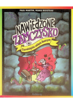 Czarodziejskie zaklęcie Beatrycze  Nawiedzone zamczysko