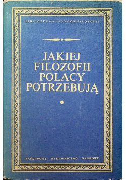 Jakiej filozofii Polacy potrzebują