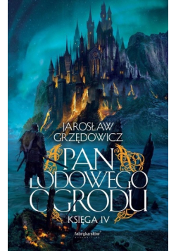 Pan Lodowego Ogrodu Księga 4