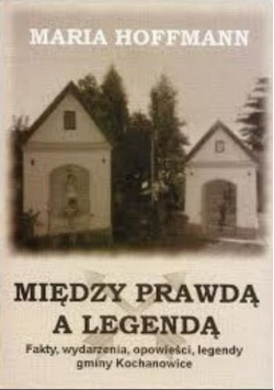 Między prawdą a legendą
