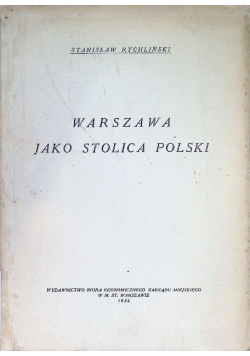 Warszawa jako stolica Polski 1936 r.