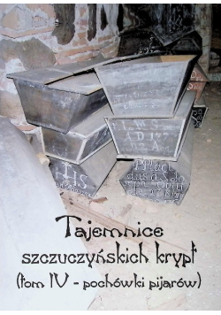 Tajemnice szczuczyńskich krypt Tom 4