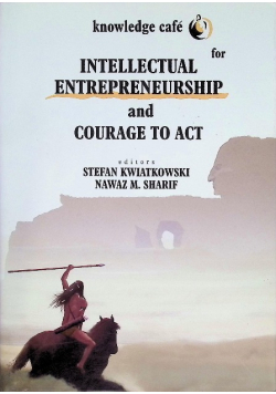 Knowledge Café for intellectual entrepreneurship and courage to act