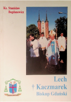 Lech Kaczmarek Biskup Gdański