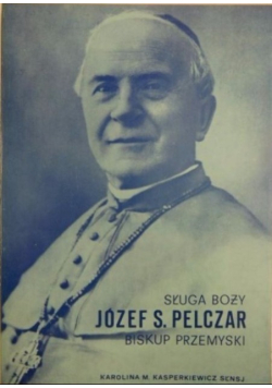 Sługa Boży Józef S Pelczar