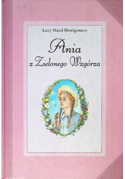 Ania z Zielonego Wzgórza