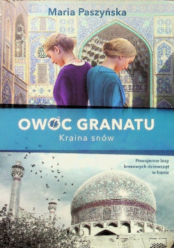 Owoc granatu Kraina snów