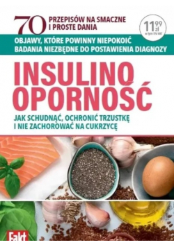 Insulinooporność. Jak schudnąć, ochronić trzustkę