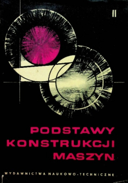 Podstawy konstrukcji maszyn, Część II
