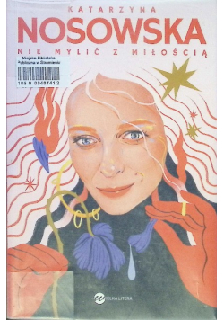 Nie mylić z miłością