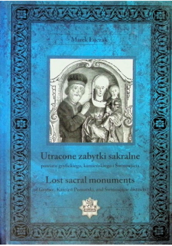 Utracone zabytki sakralne powiatu goleniowskiego