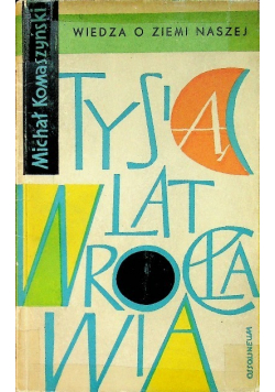Tysiąc lat Wrocławia