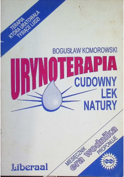 Urynoterapia. Cudowny lek natury