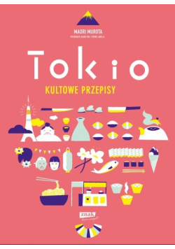 Tokio kultowe przepisy