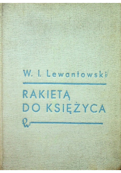 Rakietą do księżyca