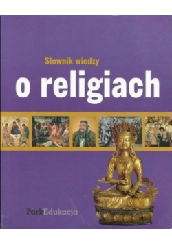 Słownik wiedzy o religiach