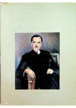 Żyłem Gdynią