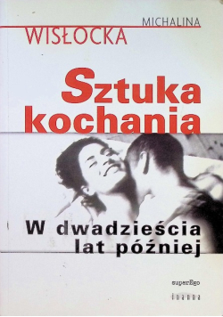 Sztuka kochania w dwadzieścia lat później