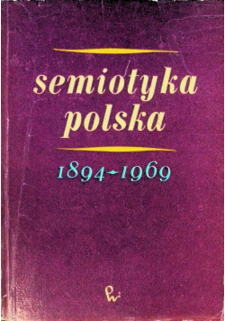 Semiotyka polska 1894 - 1969