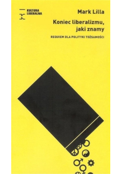 Koniec liberalizmu  jaki znamy