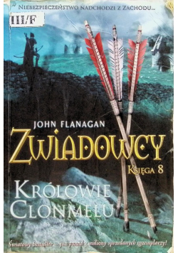 Zwiadowcy Księga 8 Królowie Clonmelu