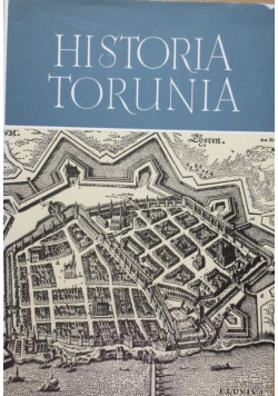 Historia Torunia Tom  II Część II