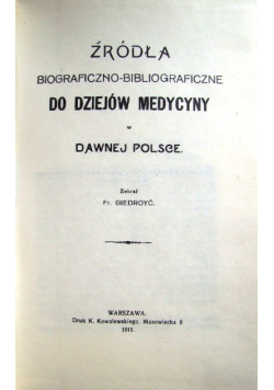 Źródła biograficzno bibliograficzne do dziejów medycyny