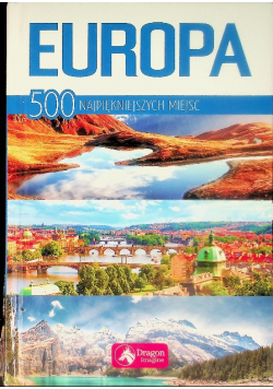 Europa 500 najpiękniejszych miejsc