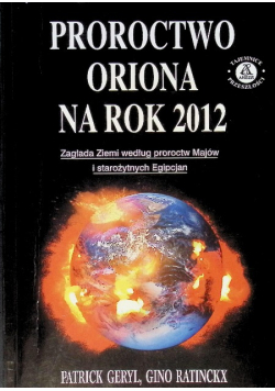 Proroctwo Oriona na rok 2012