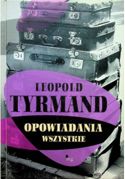 Tyrmand Opowiadania wszystkie