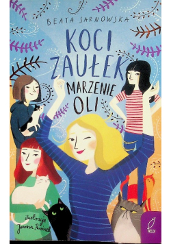 Koci Zaułek Tom 3 Marzenie Oli