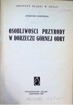 Osobliwości przyrody w dorzeczu górnej Odry