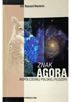 Znak agora współczesnej polskiej filozofii
