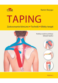 Taping Techniki, działanie, zastosowanie kliniczne