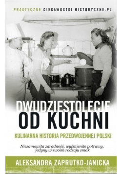 Dwudziestolecie od kuchni