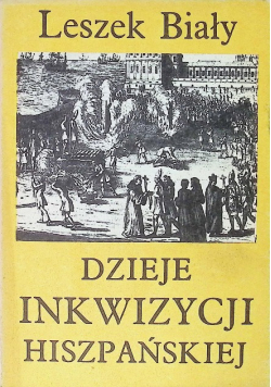 Dzieje Inkwizycji Hiszpańskiej