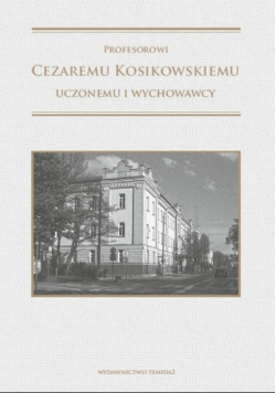 Państwo gospodarka prawo profesorowi Cezaremu Kosikowskiemu
