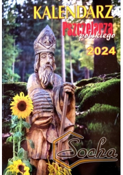 Kalendarz pszczelarza polskiego 2024