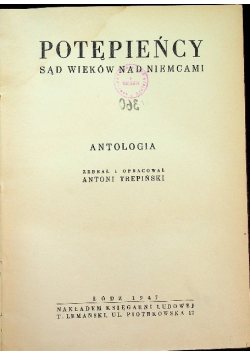 Potępieńcy. Sąd wieków nad Niemcami, 1947 r.