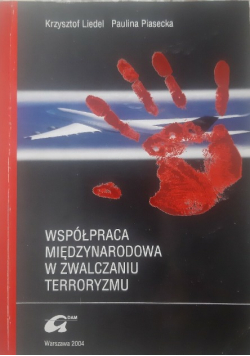 Współpraca międzynarodowa w zwalczaniu terroryzmu.