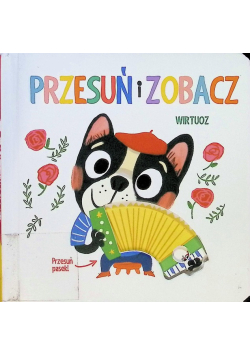 Wirtuoz. Przesuń i zobacz