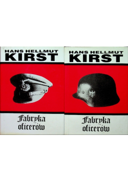 Fabryka oficerów Tom I i II