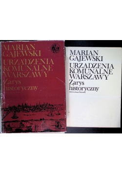 Urządzenia komunalne Warszawy zarys historyczny